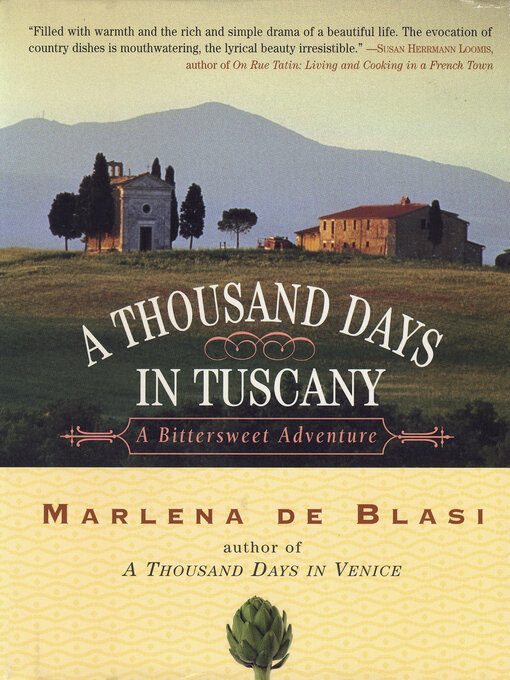 Title details for A Thousand Days in Tuscany by Marlena de Blasi - Wait list